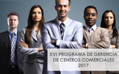 XVI PROGRAMA DE GERENCIA DE CENTROS COMERCIALES CAVECECO 2017