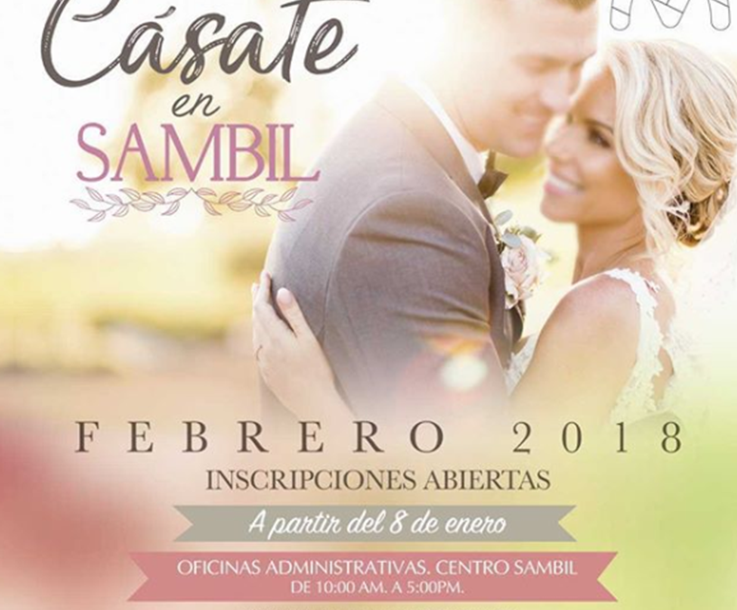 SAMBIL CELEBRARÁ EL MES DEL AMOR CON LA REALIZACIÓN DE BODAS COLECTIVAS