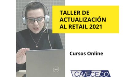 CAVECECO REALIZÓ EL TALLER DE ACTUALIZACIÓN AL RETAIL