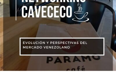 EXCELENTE PARTICIPACIÓN EN EL EVENTO “NETWORKING CAVECECO”