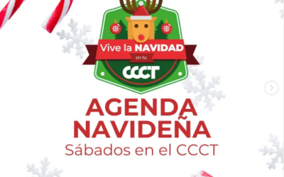 ¡AQUÍ NUESTRA AGENDA NAVIDEÑA PARA LOS PRÓXIMOS SÁBADOS EN CCCT!