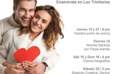 ¡ENAMÓRATE EN LAS TRINITARIAS!